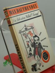 Die Liebe ist im Weltall Trumpf : Lieder, B�nkelverse, Moritaten / Max Dauthendey