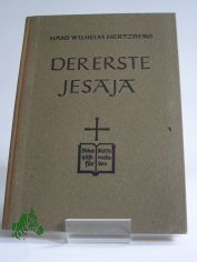 Der erste Jesaja / �bers. u. ausgelegt v. Hans Wilhelm Hertzberg
