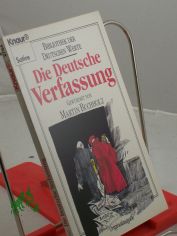 Die deutsche Verfassung / gew�rdigt von Martin Buchholz