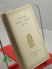 Briefe : Eine Auswahl / Wolfgang Amadeus Mozart. Hrsg. von Horst Wandrey. Illustrationen von Heiner Vogel
