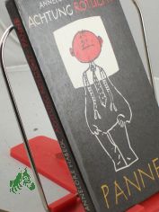 Achtung Rotlicht, Panne! : Scharfes u. Unscharfes durch d. Tele-Kamera gesehen / von Annelore Habeck