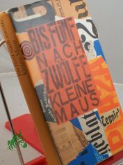 Bis f�nf nach zw�lfe, kleine Maus : Streifzug durch satir. Zeitschriften d. Weimarer Republik / hrsg. von W. U. Sch�tte. Mit e. Nachw. von Ruth Greuner. Illustrationen: Karl Holtz u. a.