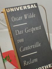 Das Gespenst von Canterville : Erz�hlungen u. M�rchen ; aus d. Engl. / Oscar Wilde. �bers. von Franz Blei ... Nachw. von Horst H�hne
