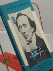 Hans Christian Andersen in Selbstzeugnissen und Bilddokumenten / Erling Nielsen. Aus d. D�n. �bertr. von Thyra Dohrenburg. Den dokumentar. u. bibliograph. Anh. bearb. Paul Raabe