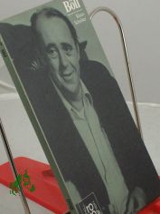 Heinrich B�ll / mit Selbstzeugnissen u. Bilddokumenten dargest. von Klaus Schr�ter. Den Anh. besorgte d. Autor unter Mitarb. von Helmut Riege