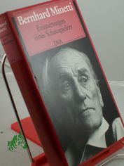 Erinnerungen eines Schauspielers / Bernhard Minetti. Hrsg. von G�nther R�hle