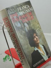 Eine italienische Familie / Franca Magnani. Aus dem Ital. von Peter O. Chotjewitz