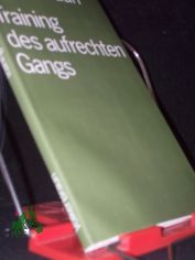 Training des aufrechten Gangs : Gedichte / Volker Braun