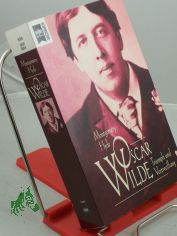 Oscar Wilde : Triumph und Verzweiflung / Montgomery Hyde. Aus dem Amerikan. von Angela Djuren. Zeittaf. und Biogr. : Hubert Fritz ; Elvira Distler