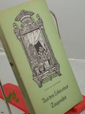 Aus dem Leben eines Taugenichts / Joseph von Eichendorff. Mit 10 Holzstichen von Heiner Vogel u.e. Nachw. von Gustav Erdmann