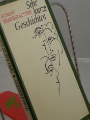 Sehr kurze Geschichten / Roman Brandstaetter. Aus d. Poln. �bers. von Karin Wolff