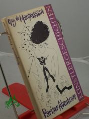 Pariser Abenteuer und andere Novellen / Guy de Maupassant. �bers.: Helmut Bartuschek u. Karl Friese. Nachw.: Werner Bahner. Illustrationen: Fred Westphal