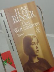 Den Wolf umarmen / Luise Rinser