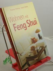 Wohnen mit Feng Shui / Thomas Fr�hling ; Katrin Martin
