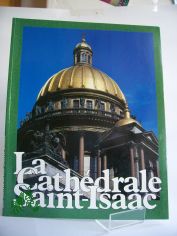 La Cathedrale Saint Isaac (in Franz�sisch)