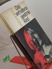 Das verhaltensgest�rte Kind : Heilp�dagogik psych. Fehlhaltgn / Reiner Werner