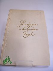 Phantasie - du bunter Vogel : Lyrik aus dem Kreis Glauchau / hrsg. vom Kreiskabinett f�r Kulturarbeit Glauchau
