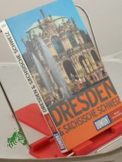 Dresden und die S�chsische Schweiz / Ulrike Krause ; Enno Wiese
