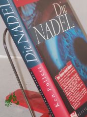 Die Nadel / Ken Follett. Dt. von Bernd Rullk�tter. Neu bearb. und erg. von Walter Bodemer