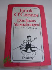Don Juans Versuchungen, Teil 3, Frank O Connor