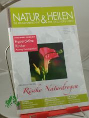 09/10 Autorit�t, AD(H)S, Kinder, Gesundheit, Naturdrogen, Seide, Dill, Hom�opathie