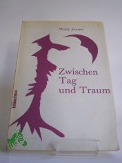 Zwischen Tag und Traum : Gedichte / Wally Jensen