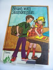 Neues vom Stundenplan / Helge Darnst�dt