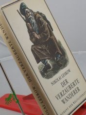 Der verzauberte Wanderer / Nikolai Leskow. �bers.: Arthur Luther