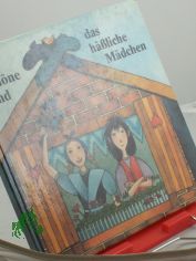 Das sch�ne und das h�ssliche M�dchen : ein sorbisches M�rchen