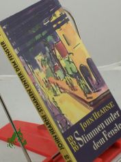 Stimmen unter dem Fenster : Roman / John Hearne. Aus d. Engl. �bertr. von Reinhard Baumgart