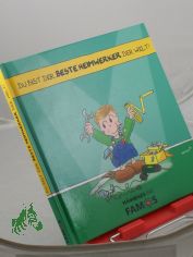 Du bist der beste Heimwerker der Welt! / mit Texten von Karin Breuer und Illustrationen von Archie