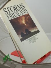 Storms Friesland / hrsg. von Armin Kerker