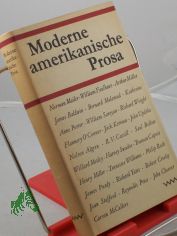 Moderne amerikanische Prosa / Hrsg. u. mit e. Nachw. versehen von Hans Petersen