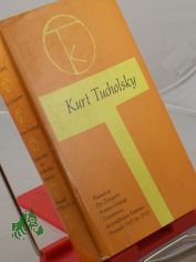 Band. 1. Rheinsberg , Der Zeitsparer, 	Enth. ausserdem: Fromme Ges�nge. Tr�umereien an preussischen Kaminen. Auswahl 1907 bis 1919