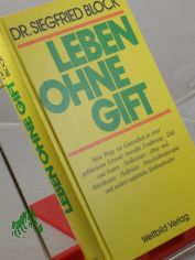 Leben ohne Gift