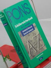 Lateinisch-deutsch, deutsch-lateinisch / [bearb. von: Rita Hau unter Mitw. von Udo Amm] PONS Sch�lerw�rterbuch ab 1. Lernjahr. -