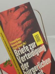 Briefe zur Verteidigung der b�rgerlichen Freiheit : Nachtr. 1978 / Freimut Duve (Hg.) ...