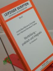 Wortbildung - praktisch und integrativ : ein Arbeitsbuch / Irmhild Barz ...