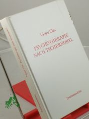 Psychotherapie nach Tschernobyl / Victor Chu