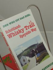 Schottland: Whisky trail : Speyside Way / Hartmut Engel
