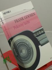 Pokorny lacht : Roman / Frank Goosen