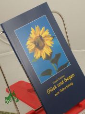 Gl�ck und Segen : zum Geburtstag / Ursula Kirchner