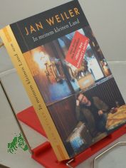 In meinem kleinen Land / Jan Weiler