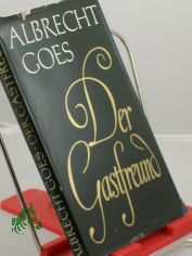 Der Gastfreund / Albrecht Goes
