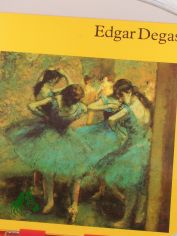 Edgar Degas / Fedor Kresak. Aus d. Slowak. �bers. von Barbara Zulkarnair