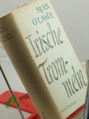 Irische Trommeln / Sean O'Casey. �bers. aus d. Engl. von Werner Beyer. Mit e. Nachw. von Otto Brandst�dter