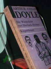 Die Wiederkehr von Sherlock Holmes / S�mtliche Sherlock-Holmes- Erz�hlungen 3.