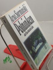 Polninken oder eine deutsche Liebe : Roman / Arno Surminski