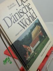 Der D�nische Wohld : wo einst das Eichh�rnchen ... / Hildegard Vollmer