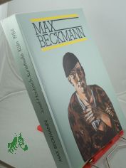 Max Beckmann : 19. April - 24. Juni 1984, Stadt K�ln, Josef-Haubrich-Kunsthalle